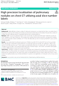 Cover page: High precision localization of pulmonary nodules on chest CT utilizing axial slice number labels