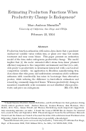 Cover page: Estimating Production Functions When Productivity Change Is Endogenous