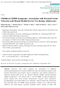 Cover page: Childhood ADHD Symptoms: Association with Parental Social Networks and Mental Health Service Use during Adolescence