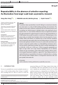 Cover page: Reproducibility in the absence of selective reporting: An illustration from large‐scale brain asymmetry research