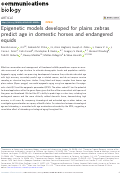 Cover page: Epigenetic models developed for plains zebras predict age in domestic horses and endangered equids