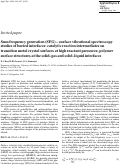 Cover page: Sum frequency generation (SFG) - Surface vibrational spectroscopy studies of buried interfaces: Catalytic reaction intermediates on transition metal crystal surfaces at high reactant pressures; Polymer surface structures at the solid-gas and solid-liquid interfaces