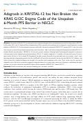 Cover page: Adagrasib in KRYSTAL-12&nbsp;has Not Broken the KRAS G12C Enigma Code of the Unspoken 6-Month PFS Barrier in NSCLC.