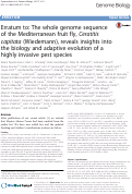 Cover page: Erratum to: The whole genome sequence of the Mediterranean fruit fly, Ceratitis capitata (Wiedemann), reveals insights into the biology and adaptive evolution of a highly invasive pest species