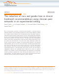 Cover page: The reduction of race and gender bias in clinical treatment recommendations using clinician peer networks in an experimental setting.