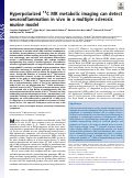 Cover page: Hyperpolarized 13C MR metabolic imaging can detect neuroinflammation in vivo in a multiple sclerosis murine model