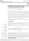 Cover page: Probabilistic Circuits for Autonomous Learning: A Simulation Study