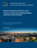 Cover page: EFFICIENT COMPUTATION OF SURFACE SUNLIT FRACTIONS IN URBAN-SCALE BUILDING MODELING USING RAY-TRACING TECHNIQUES