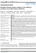 Cover page: Radiation therapy practice changes in the COVID-19 pandemic era: A pilot study in California.