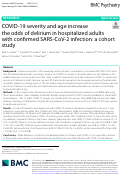 Cover page: COVID-19 severity and age increase the odds of delirium in hospitalized adults with confirmed SARS-CoV-2 infection: a cohort study