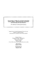 Cover page: Characteristics, Welfare Use and Material Hardship Among California AFDC Households with Disabled and Chronically Ill Family Members