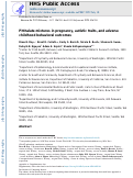 Cover page: Phthalate mixtures in pregnancy, autistic traits, and adverse childhood behavioral outcomes