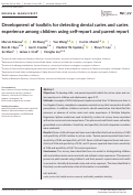 Cover page: Development of toolkits for detecting dental caries and caries experience among children using self‐report and parent report