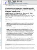 Cover page: Opportunities for Early Identification: Implementing Universal Depression Screening with a Pathway to Suicide Risk Screening in a Pediatric Health Care System