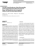 Cover page: Vascular Steal Syndrome, Optic Neuropathy, and Foreign Body Granuloma Reaction to Onyx-18 Embolization for Congenital Orbito-Facial Vascular Malformation.