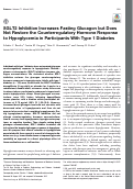 Cover page: SGLT2 Inhibition Increases Fasting Glucagon but Does Not Restore the Counterregulatory Hormone Response to Hypoglycemia in Participants With Type 1 Diabetes.