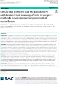 Cover page: Simulating complex patient populations with hierarchical learning effects to support methods development for post-market surveillance.