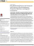 Cover page: Drug Metabolizing Enzyme and Transporter Gene Variation, Nicotine Metabolism, Prospective Abstinence, and Cigarette Consumption