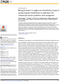 Cover page: Being Present: A single-arm feasibility study of audio-based mindfulness meditation for colorectal cancer patients and caregivers