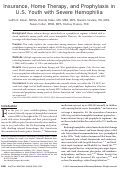 Cover page: Insurance, Home Therapy, and Prophylaxis in U.S. Youth with Severe Hemophilia