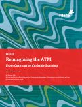 Cover page of Reimagining the ATM: From Cash-out to Curbside Banking, Report #532