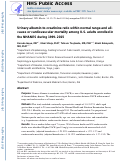 Cover page: Urinary albumin-to-creatinine ratio within normal range and all-cause or cardiovascular mortality among U.S. adults enrolled in the NHANES during 1999–2015