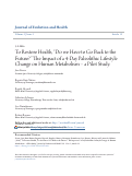 Cover page: To Restore Health, “Do we Have to Go Back to the Future?” The Impact of a 4-Day Paleolithic Lifestyle Change  on Human Metabolism – a Pilot Study.