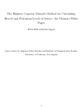 Cover page of The Highway Capacity Manual’s Method for Calculating Bicycle and Pedestrian Levels of Service: the Ultimate White Paper