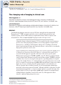 Cover page: The changing role of imaging in clinical care