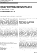 Cover page: Simultaneous consumption of pentose and hexose sugars: an optimal microbial phenotype for efficient fermentation of lignocellulosic biomass