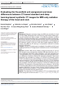 Cover page: Evaluating the Hounsfield unit assignment and dose differences between CT-based standard and deep learning-based synthetic CT images for MRI-only radiation therapy of the head and neck.