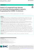 Cover page: Impact of congenital heart disease on outcomes among pediatric patients hospitalized for COVID-19 infection.