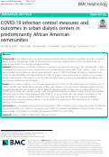 Cover page: COVID-19 infection control measures and outcomes in urban dialysis centers in predominantly African American communities.