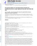 Cover page: Prospective testing of a neurophysiologic biomarker for treatment decisions in major depressive disorder: The PRISE-MD trial.