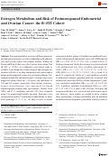 Cover page: Estrogen Metabolism and Risk of Postmenopausal Endometrial and Ovarian Cancer: the B ∼ FIT Cohort.