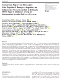 Cover page: Consensus Report on Glucagon-Like Peptide-1 Receptor Agonists as Adjunctive Treatment for Individuals With Type 1 Diabetes Using an Automated Insulin Delivery System.