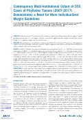 Cover page: Contemporary Multi-Institutional Cohort of 550 Cases of Phyllodes Tumors (2007-2017) Demonstrates a Need for More Individualized Margin Guidelines.