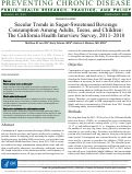 Cover page: Secular Trends in Sugar-Sweetened Beverage Consumption Among Adults, Teens, and Children: The California Health Interview Survey, 2011–2018