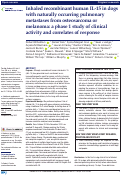 Cover page: Inhaled recombinant human IL-15 in dogs with naturally occurring pulmonary metastases from osteosarcoma or melanoma: a phase 1 study of clinical activity and correlates of response