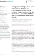 Cover page: Host genetics and gut microbiota composition: Baseline gut microbiota composition as a possible prognostic factor for the severity of COVID-19 in patients with familial Mediterranean fever disease