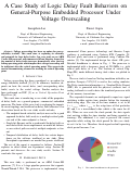 Cover page of A Case Study of Logic Delay Fault Behaviors on&nbsp;General-Purpose Embedded Processor Under&nbsp;Voltage Overscaling