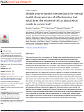 Cover page: Mobile phone–based interventions for mental health show promise of effectiveness, but what does the evidence tell us about what needs to come next?