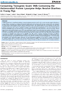 Cover page: Consuming Transgenic Goats' Milk Containing the Antimicrobial Protein Lysozyme Helps Resolve Diarrhea in Young Pigs