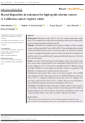 Cover page: Racial disparities in outcomes for high‐grade uterine cancer: A California cancer registry study