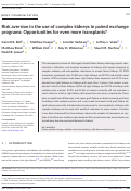 Cover page: Risk aversion in the use of complex kidneys in paired exchange programs: Opportunities for even more transplants?