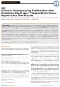 Cover page: Ischemic Cholangiopathy Postdonation After Circulatory Death Liver Transplantation: Donor Hepatectomy Time Matters.