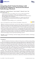 Cover page: Integrating Small Animal Irradiators withFunctional Imaging for Advanced Preclinical Radiotherapy Research