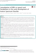 Cover page: Lateralization of ERPs to speech and handedness in the early development of Autism Spectrum Disorder