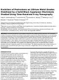 Cover page: Evolution of Protrusions on Lithium Metal Anodes Stabilized by a Solid Block Copolymer Electrolyte Studied Using Time-Resolved X‑ray Tomography