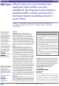 Cover page: Effectiveness of a government-led, multiarm intervention on early childhood development and caregiver mental health: a study protocol for a factorial cluster-randomised trial in rural China.